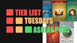 ASOIAF POV CHARACTERS | Tier List Tuesdays