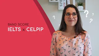 Find Out Which Band Scores You Need On Your IELTS or CELPIP Test (With a Canadian Exam Expert)