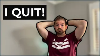 I QUIT My Job - Here's Why!