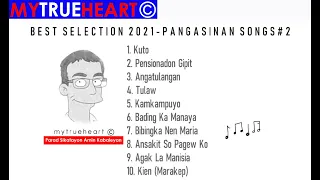 🎧 Best Selection 2021 - Pangasinan Songs # 2 | Kien