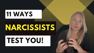 11 Ways Narcissists Test You! | Narcissistic Behaviour. #narcissist