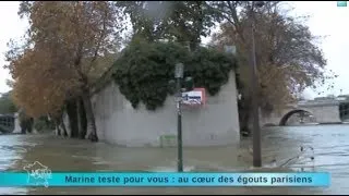 Marine teste pour vous : au coeur des égouts de Paris