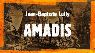 J.-B. Lully - Amadis (Reyne, 2006)