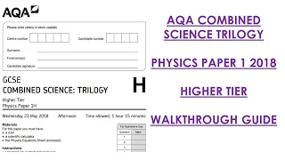 AQA Combined Science Trilogy: 2018 Physics Paper 1H Walkthrough