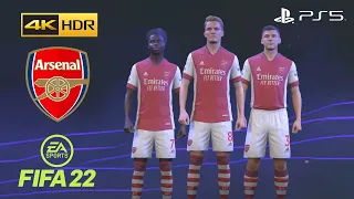 FIFA 22 PS5 - Arsenal - Game Faces - 4K 60FPS HDR Gameplay