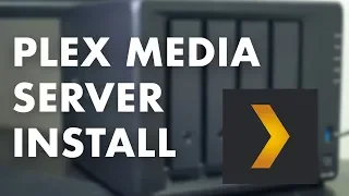 Synology DS918+ Plex Media Server Installation