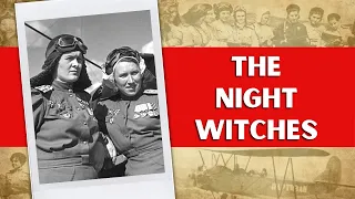 The Night Witches: The Women The Germans Feared | Prism of the Past