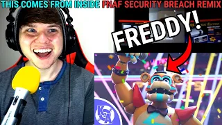 This Comes From Inside ▶ FNAF SECURITY BREACH REMIX @KyleAllenMusic REACTION!