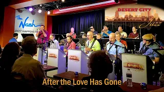 After The Love Has Gone - performed by Desert City Jazz