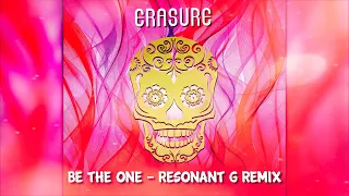 Erasure Be The One Resonant G Remix + Instrumental