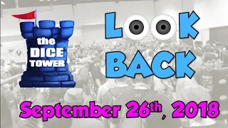 Dice Tower Reviews: Look Back - September 26, 2018