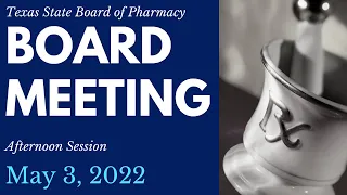 BOARD MEETING | May 3, 2022 | Afternoon