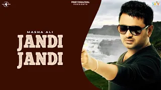 JANDI JANDI (Full Audio Song) || MASHA ALI || New Punjabi Songs 2016 || AMAR AUDIO