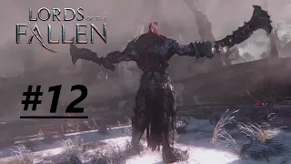 🔴Lords Of The Fallen #12 Зал Лжи, Адыр, Босс Уничтожитель | Hall of Lies, Adyr, Boss Destroyer