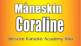 Måneskin - Coraline (Versione Karaoke Academy Italia)