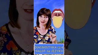 Diagnostyka cz. 4 - nalot na języku