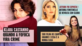 🚨KLARA CASTANHO: QUANDO A FOFOCA VIRA CRIME 💥FONTENELLE SE REVOLTA COM GLOBO 🌵JULIETTE EMOCIONA