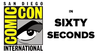 Comic Con 2016 Supercut in 60 seconds