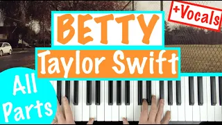 How to play BETTY - Taylor Swift Piano Chords Accompaniment Tutorial