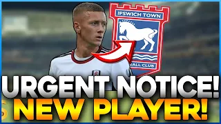 URGENT NOTICE! NEW PLAYER? - IPSWICH NEWS TODAY