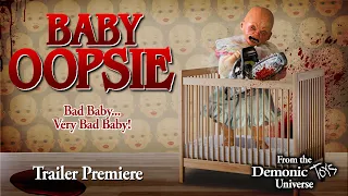 Baby Oopsie | Trailer | Libbie Higgins | Joseph Huebner | Justin Armistead