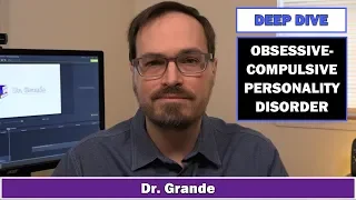 What is Obsessive-Compulsive Personality Disorder? | Comprehensive Review