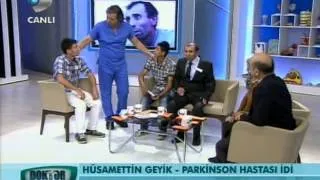 Parkinson Hastalığını Tedavi Etti - Doktorum Kanal D Sezon Finali - 2013