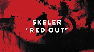 SKELER - RED OUT (from CZELUŚĆ #6 compilation)