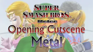 Super Smash Bros Melee - Opening Cutscene - Metal Rearrangement