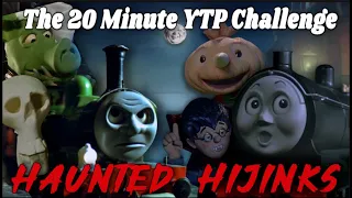 The 20 Minute YTP Challenge - Haunted Hijinks