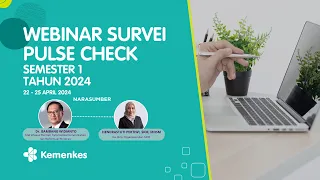 Webinar Pulse Check Semester I Tahun 2024