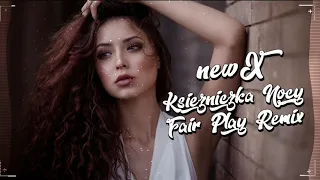 newX - Księżniczka Nocy (FAIR PLAY REMIX) Disco Polo