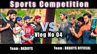 Sports Competition - Vlog 04 - Bkboys Production