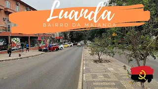 BAIRRO DA MAIANGA - Luanda Angola ❤ 🇦🇴