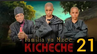 FAMILIA YA MZEE KICHECHE EPISODE 18 EP 19