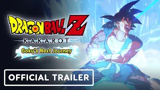 Dragon Ball Z: Kakarot - Official 'Goku's Next Journey' DLC Trailer