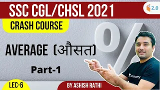 SSC CGL/CHSL 2021 | Crash Course | Average | Ashish Rathi | Part-1