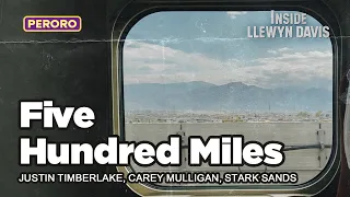 (Vietsub+Lyrics) Five Hundred Miles - Justin Timberlake, Carey Mulligan, Stark Sands