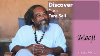 Discover Your True Self - Mooji Guided Mediation Theta Waves