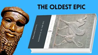 The Epic of Gilgamesh - Summary and analsysis (Oldest work of literature)