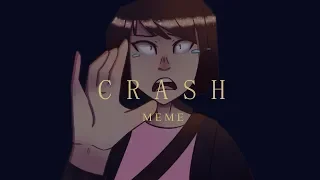 CRASH | MEME | Life is Strange