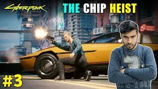 THE HEIST | CYBERPUNK 2077 GAMEPLAY #3