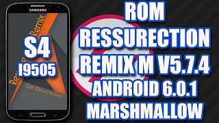 ROM Ressurection Remix M v5.7.4 Android 6.0.1 Marshmalllow - Galaxy S4
