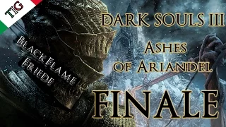 Dark Souls III - Ashes of Ariandel #FINALE  - Hardest Boss Fight: BlackFlame Friede