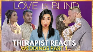 I'm Choosing Myself - Therapist Reacts to Love is Blind Weddings - Part 1