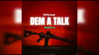 FergyDon - Dem A Talk (Official Audio)