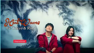 Tokyo and Rio - Heat Waves Remix | Money Heist Korea Clip