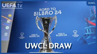 UEFA Women's Champions League quarter-final & semi-final draw