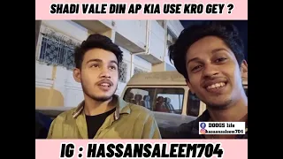 SHADI VALE DIN AP KIA USE KRO GEY ? | HARAMI PUBLIC | QNA | DOOGS LIFE