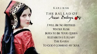 Karliene - I will be no Mistress (from The Ballad of Anne Boleyn)